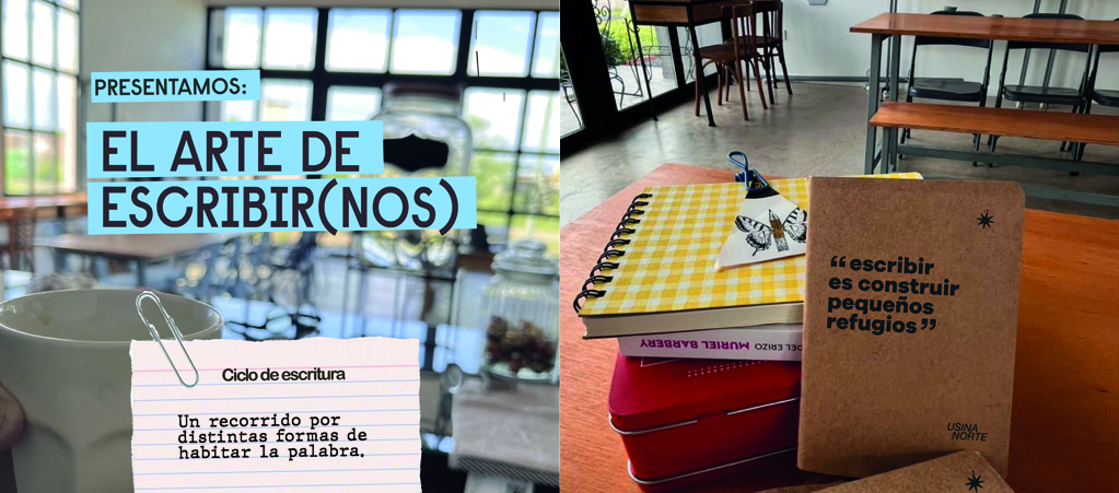 Ciclo de Escritura en Usina Norte